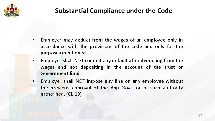 Substantial Compliance under the Code • • • Employer may deduct from the wages