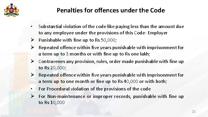 Penalties for offences under the Code • Ø Ø • Ø Substantial violation of