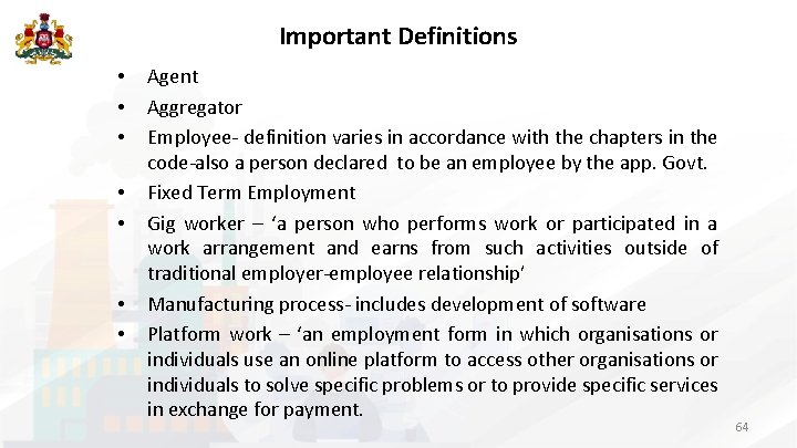 Important Definitions • • Agent Aggregator Employee- definition varies in accordance with the chapters