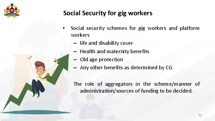 Social Security for gig workers • Social security schemes for gig workers and platform