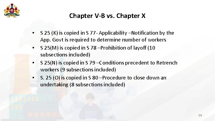 Chapter V-B vs. Chapter X • • S 25 (K) is copied in S