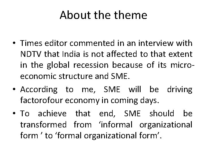 About theme • Times editor commented in an interview with NDTV that India is