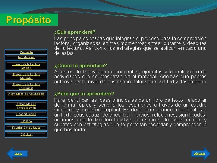 Propósito Introducción Etapas de la Lectura (antes)) Etapas de la Lectura (durante) Etapas de