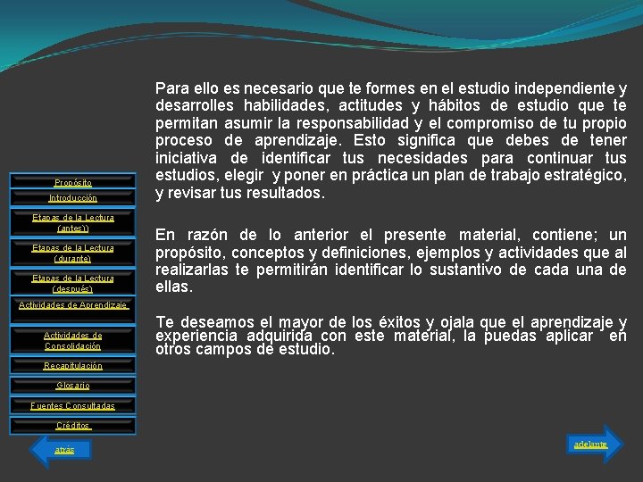 Propósito Introducción Etapas de la Lectura (antes)) Etapas de la Lectura (durante) Etapas de