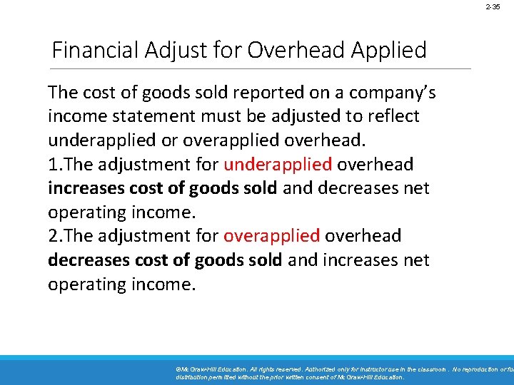 2 -35 Financial Adjust for Overhead Applied The cost of goods sold reported on