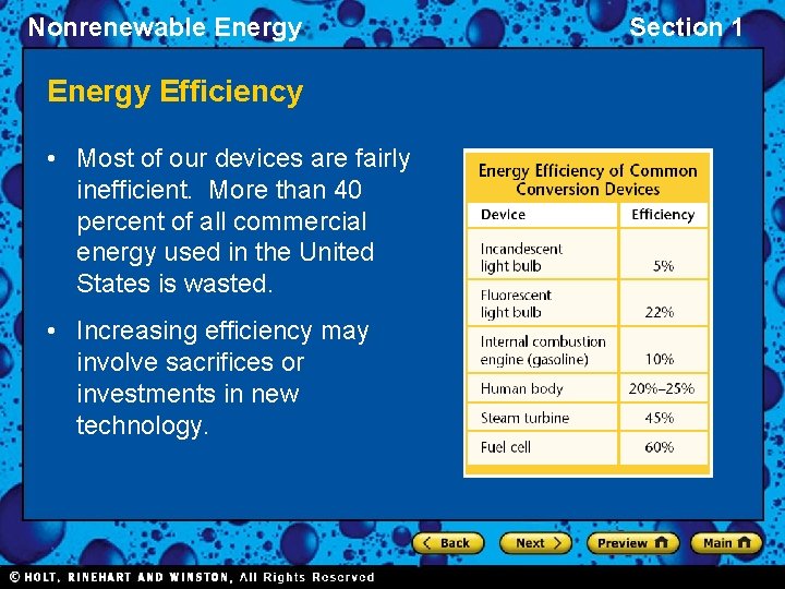 Nonrenewable Energy Efficiency • Most of our devices are fairly inefficient. More than 40