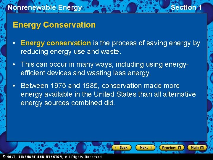 Nonrenewable Energy Section 1 Energy Conservation • Energy conservation is the process of saving