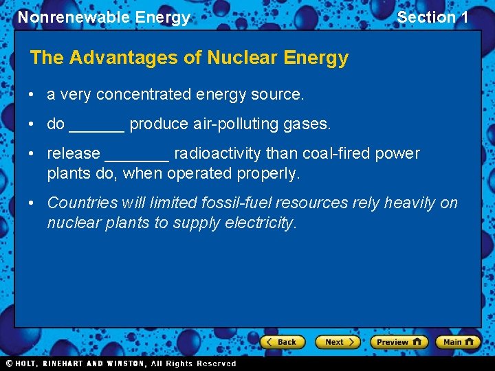 Nonrenewable Energy Section 1 The Advantages of Nuclear Energy • a very concentrated energy