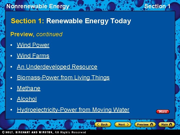 Nonrenewable Energy Section 1: Renewable Energy Today Preview, continued • Wind Power • Wind