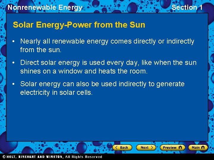 Nonrenewable Energy Section 1 Solar Energy-Power from the Sun • Nearly all renewable energy