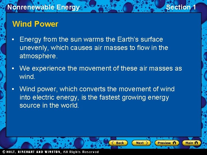 Nonrenewable Energy Section 1 Wind Power • Energy from the sun warms the Earth’s