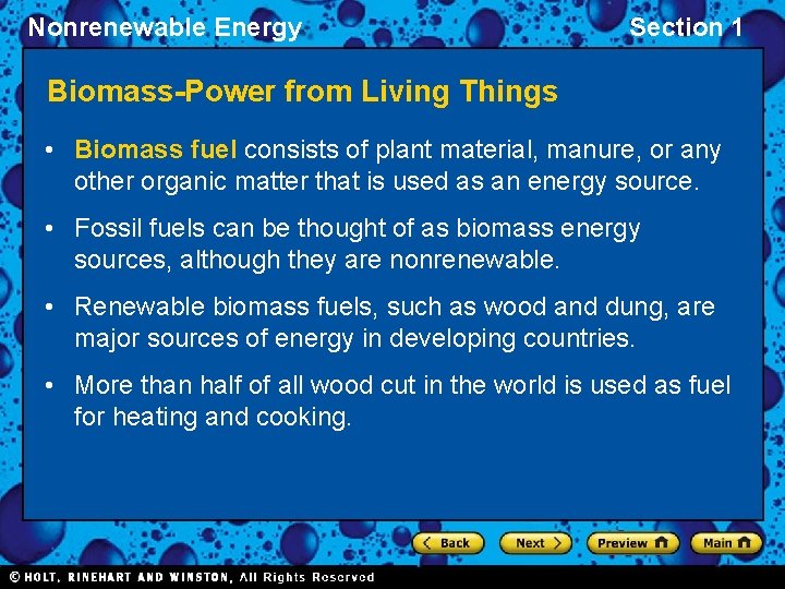 Nonrenewable Energy Section 1 Biomass-Power from Living Things • Biomass fuel consists of plant