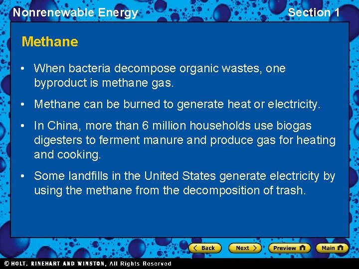 Nonrenewable Energy Section 1 Methane • When bacteria decompose organic wastes, one byproduct is