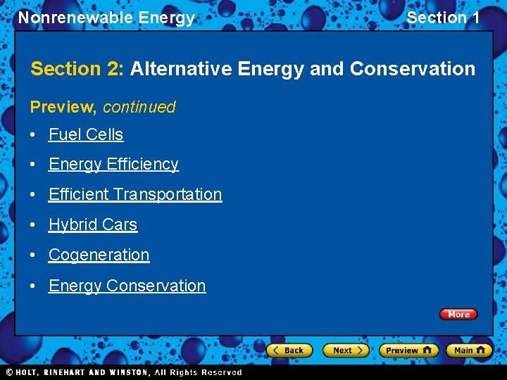 Nonrenewable Energy Section 1 Section 2: Alternative Energy and Conservation Preview, continued • Fuel