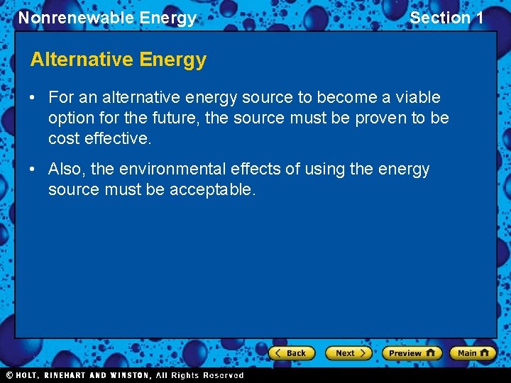 Nonrenewable Energy Section 1 Alternative Energy • For an alternative energy source to become