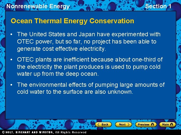 Nonrenewable Energy Section 1 Ocean Thermal Energy Conservation • The United States and Japan