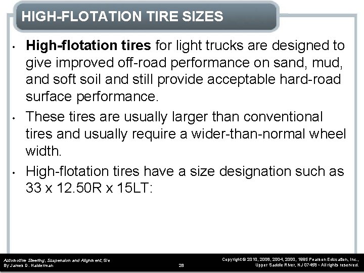 HIGH-FLOTATION TIRE SIZES • • • High-flotation tires for light trucks are designed to