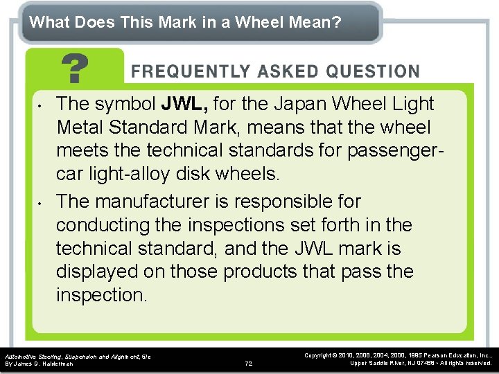 What Does This Mark in a Wheel Mean? • • The symbol JWL, for