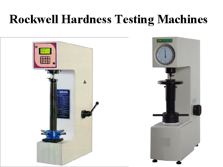 Rockwell Hardness Testing Machines 