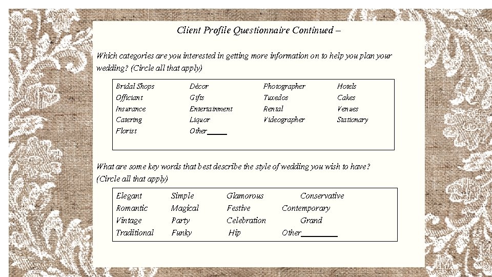 Client Profile Questionnaire Continued – Which categories are you interested in getting more information