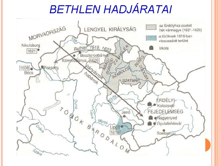 BETHLEN HADJÁRATAI 