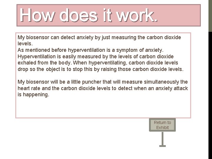How does it work. My biosensor can detect anxiety by just measuring the carbon