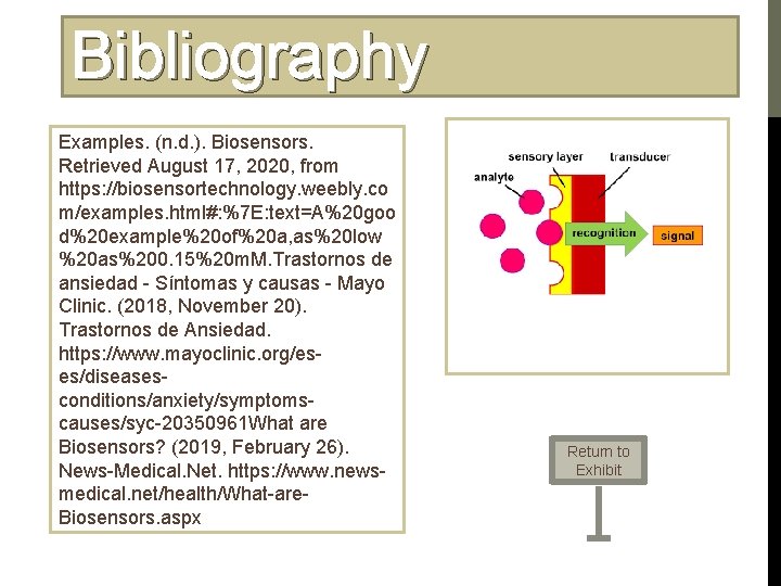 Bibliography Examples. (n. d. ). Biosensors. Retrieved August 17, 2020, from https: //biosensortechnology. weebly.