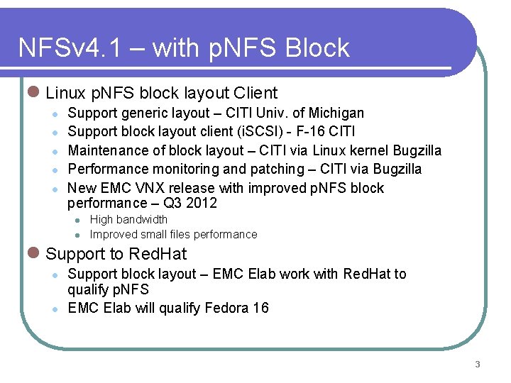 NFSv 4. 1 – with p. NFS Block l Linux p. NFS block layout