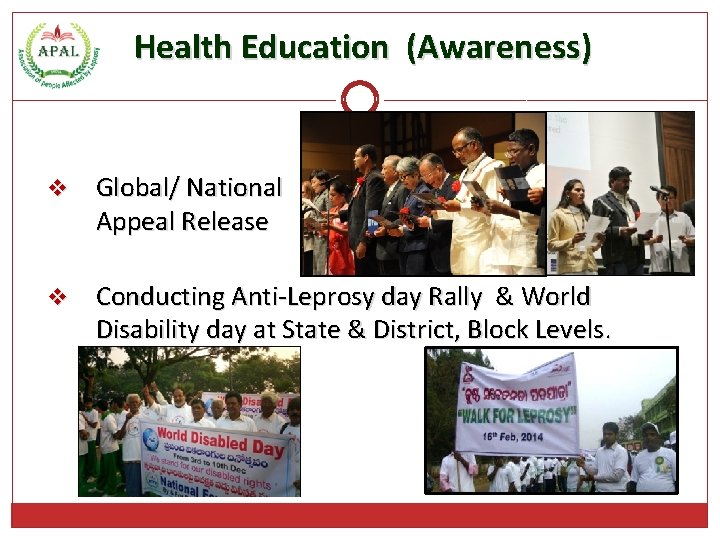 Health Education (Awareness) v Global/ National Appeal Release v Conducting Anti-Leprosy day Rally &