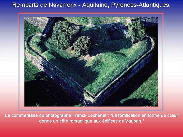 Remparts de Navarrenx - Aquitaine, Pyrénées-Atlantiques. Le commentaire du photographe Franck Lechenet : "La