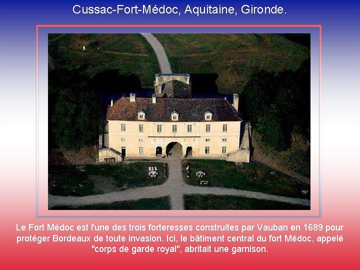 Cussac-Fort-Médoc, Aquitaine, Gironde. Le Fort Médoc est l'une des trois forteresses construites par Vauban