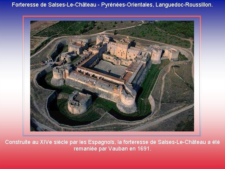 Forteresse de Salses-Le-Château - Pyrénées-Orientales, Languedoc-Roussillon. Construite au XIVe siècle par les Espagnols, la