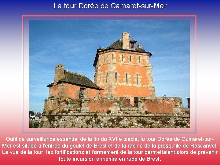 La tour Dorée de Camaret-sur-Mer Outil de surveillance essentiel de la fin du XVIIe