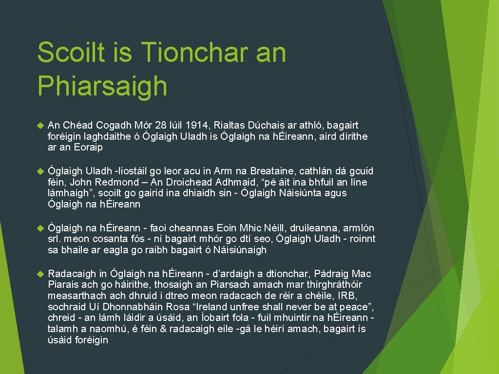 Scoilt is Tionchar an Phiarsaigh An Chéad Cogadh Mór 28 Iúil 1914, Rialtas Dúchais