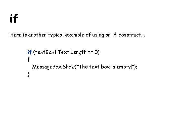 if Here is another typical example of using an if construct. . . if if Here is another typical example of using an if construct. . . if