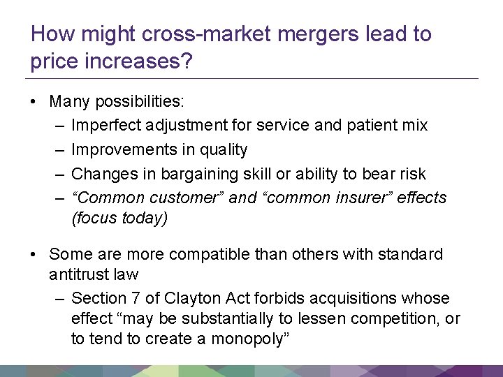 How might cross-market mergers lead to price increases? • Many possibilities: – Imperfect adjustment