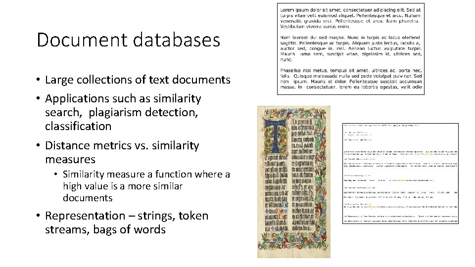 Document databases • Large collections of text documents • Applications such as similarity search, Document databases • Large collections of text documents • Applications such as similarity search,