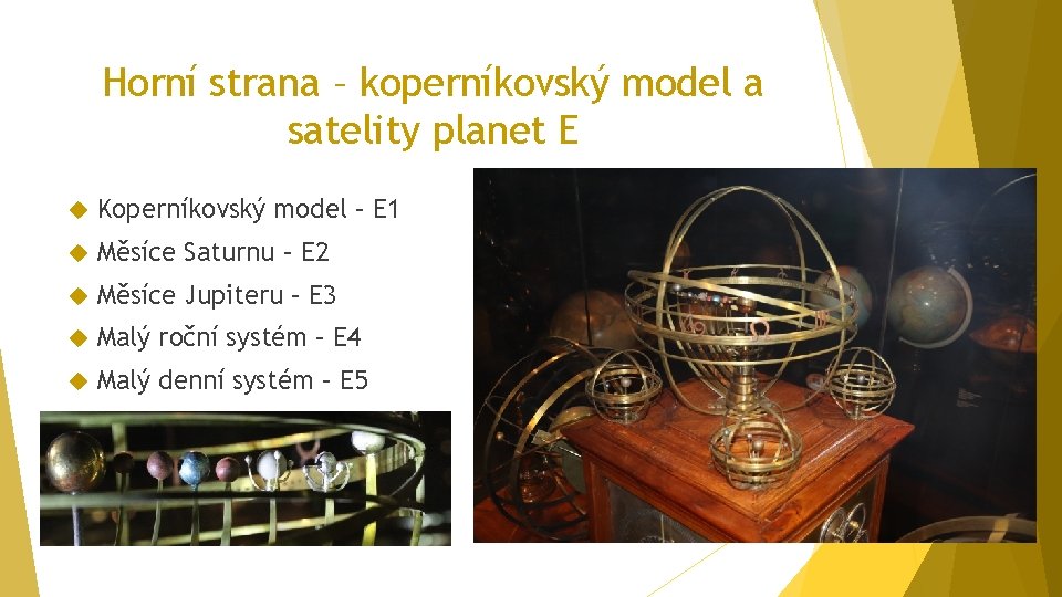 Horní strana – koperníkovský model a satelity planet E Koperníkovský model – E 1