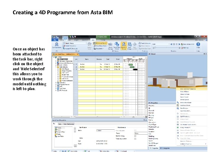 Creating a 4 D Programme from Asta BIM Once an object has been attached