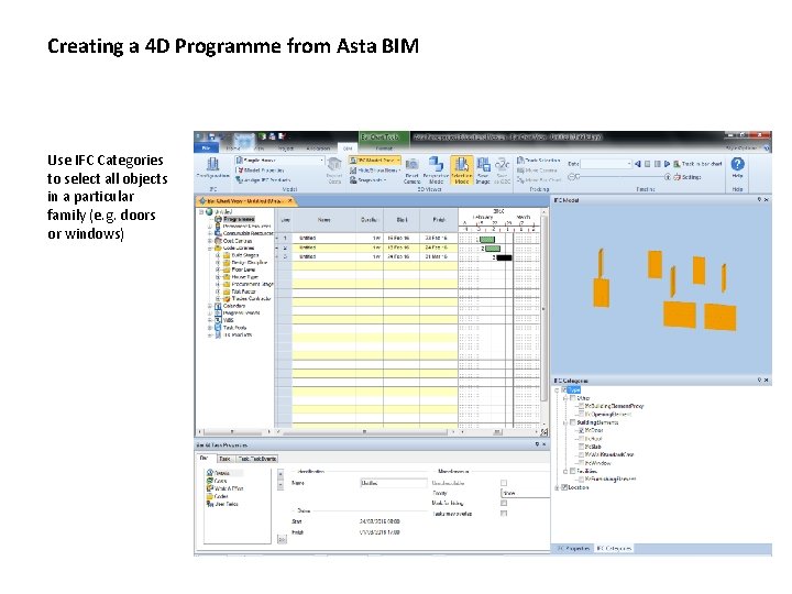 Creating a 4 D Programme from Asta BIM Use IFC Categories to select all
