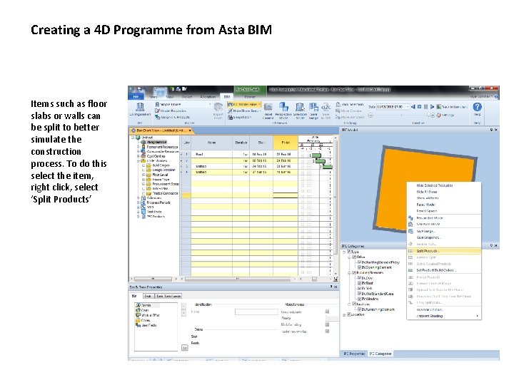 Creating a 4 D Programme from Asta BIM Items such as floor slabs or