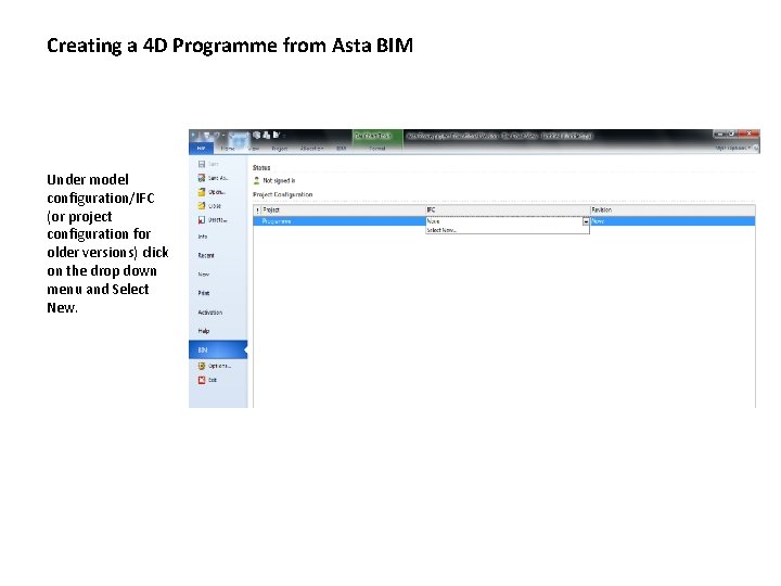 Creating a 4 D Programme from Asta BIM Under model configuration/IFC (or project configuration