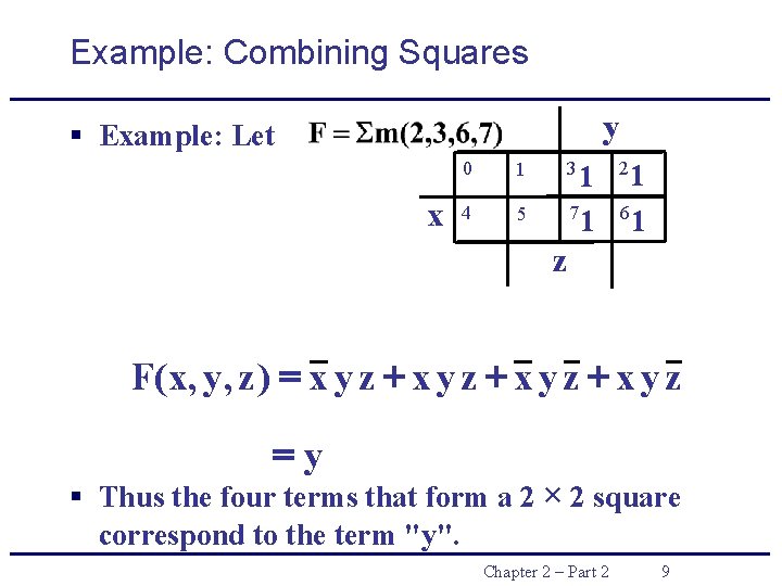 Example: Combining Squares y § Example: Let x 0 1 4 5 3 1 Example: Combining Squares y § Example: Let x 0 1 4 5 3 1