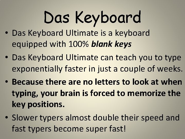 Das Keyboard • Das Keyboard Ultimate is a keyboard equipped with 100% blank keys