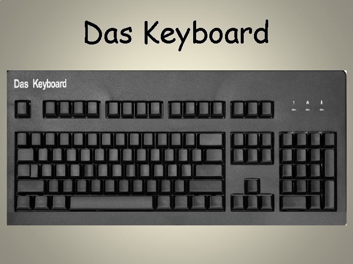 Das Keyboard 