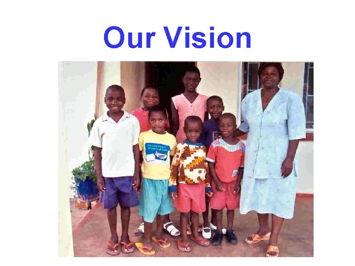 Our Vision 