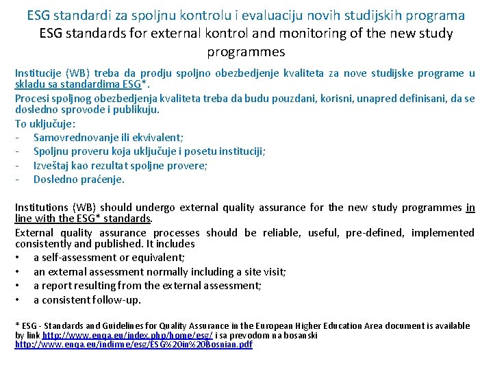 ESG standardi za spoljnu kontrolu i evaluaciju novih studijskih programa ESG standards for external