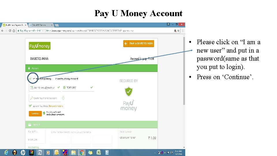 Pay U Money Account • Please click on “I am a new user” and