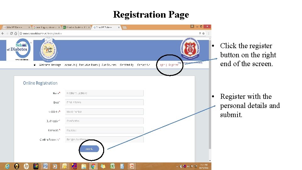 Registration Page • Click the register button on the right end of the screen.