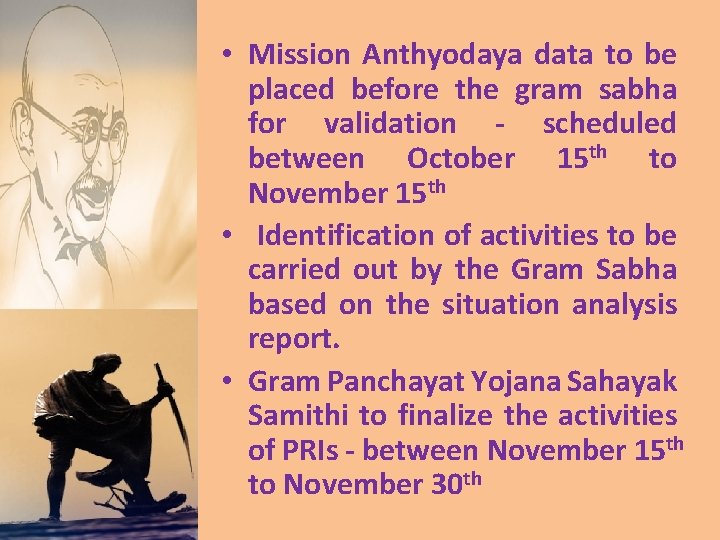  • Mission Anthyodaya data to be placed before the gram sabha for validation